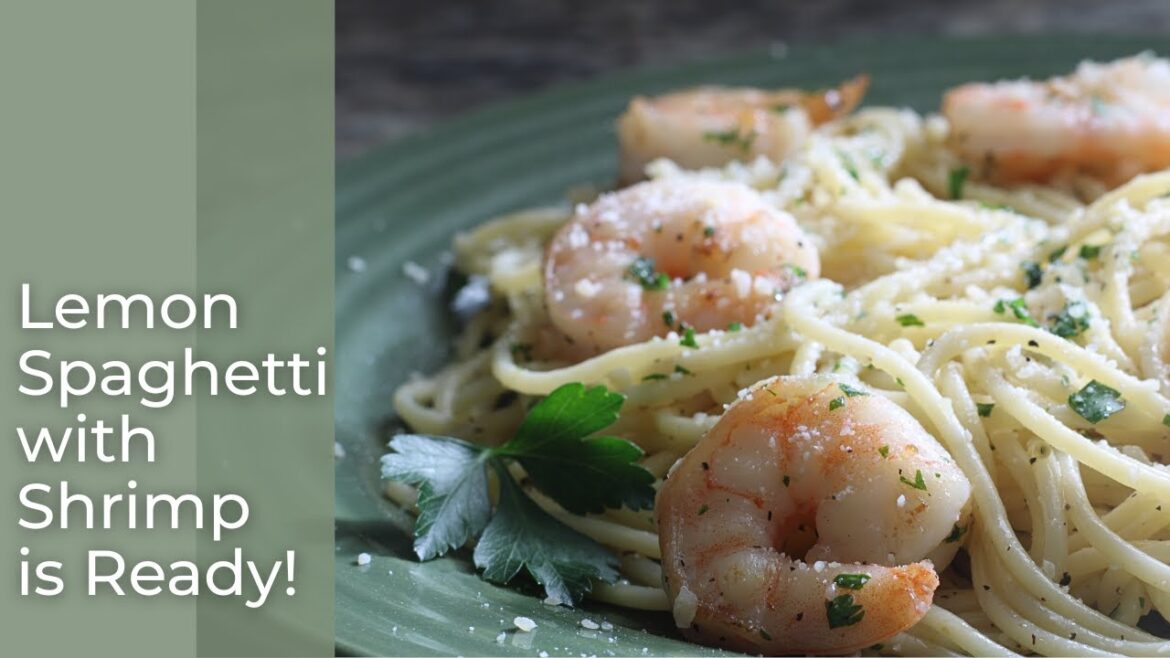 Lemon Spaghetti with Shrimp is an Easy and Flavorful 30-Minute Dinner Recipe !