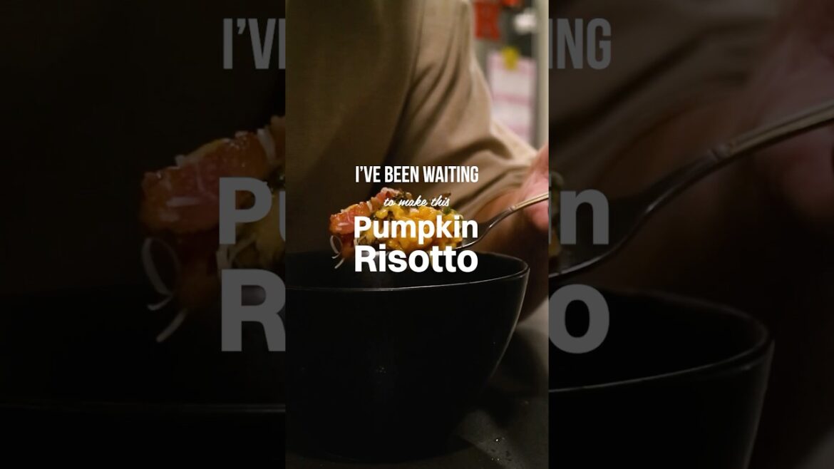 I waited all year to make this pumpkin risotto.