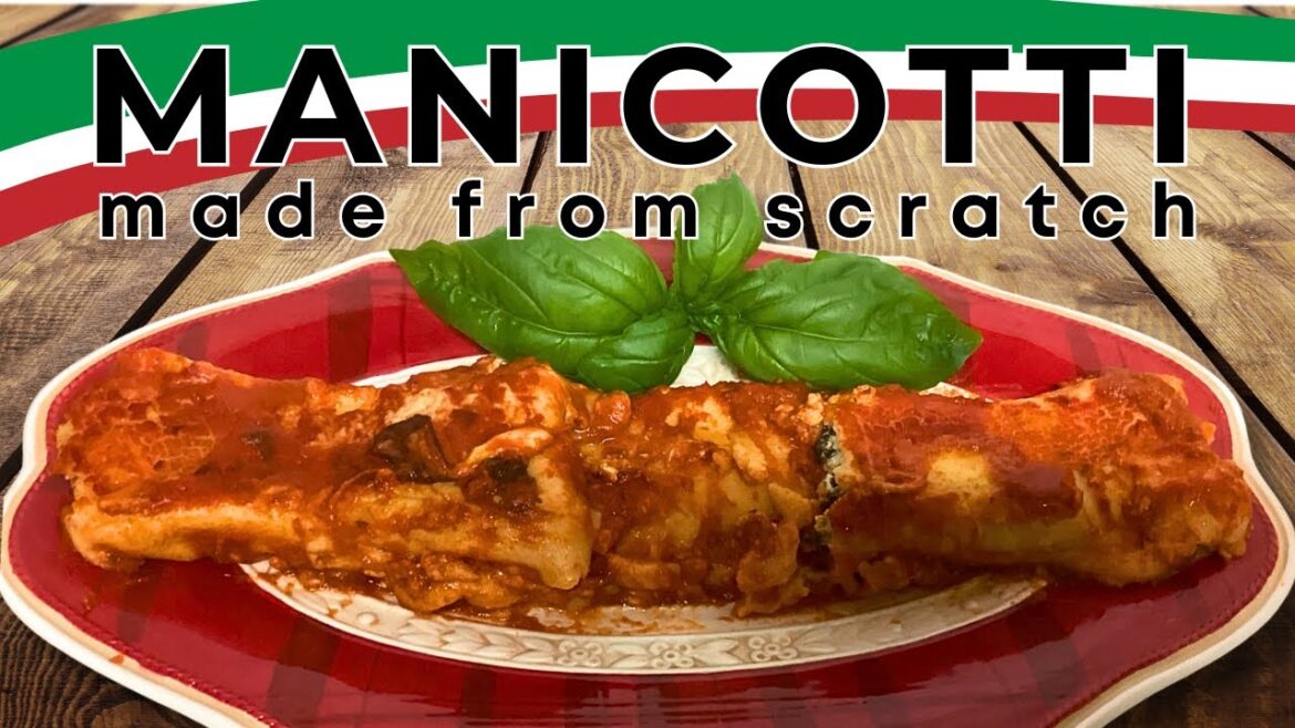 Homemade Manicotti from Scratch | Ricotta & Spinach Italian Recipe