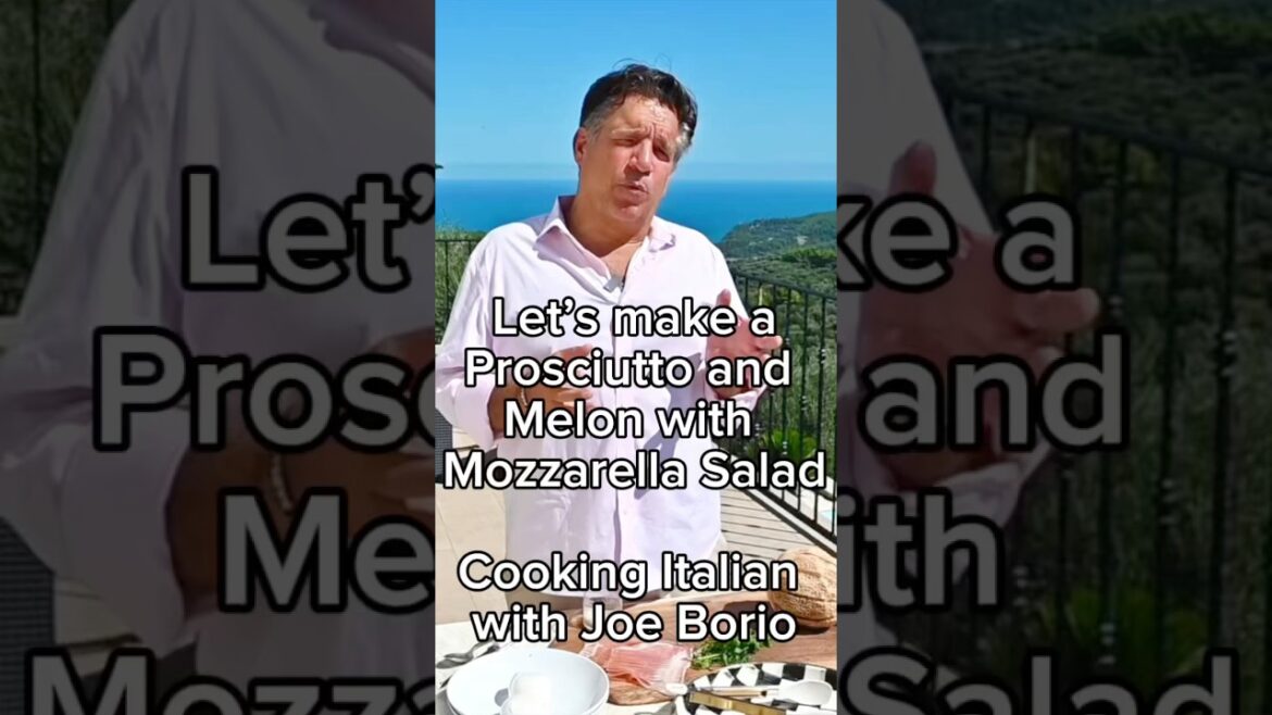 Let’s make a Prosciutto and Melon with Mozzarella Salad! Cooking Italian With Joe ￼