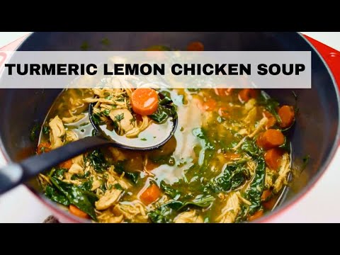 Turmeric Lemon Chicken Soup | Chicken Soup Recipe Turmeric Lemon Chicken Soup | Chicken Soup Recipe