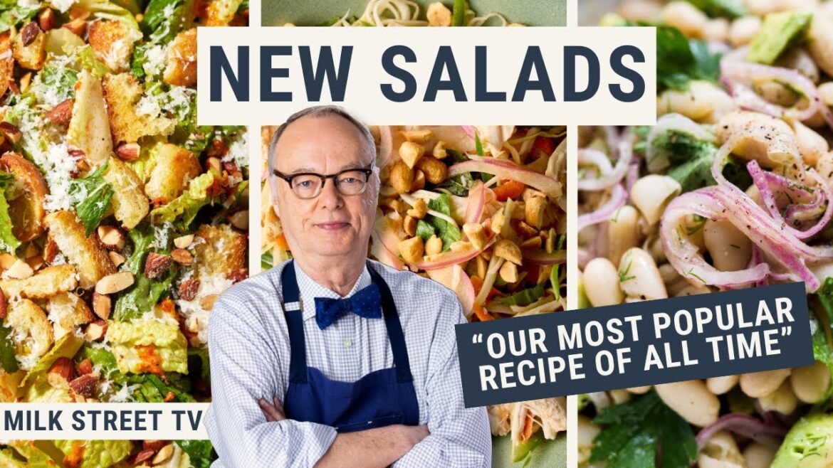 New Salads | Milk Street TV Season 9, Episode 2