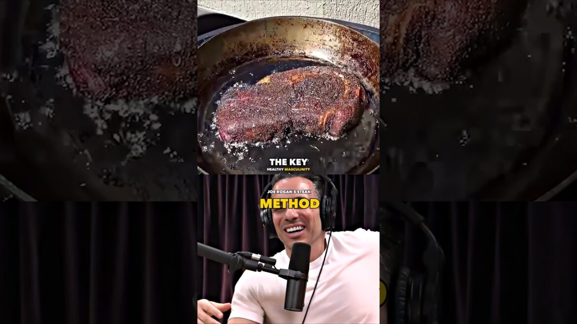 How To Cook Perfect Steak - Joe Rogan - Dining and Cooking