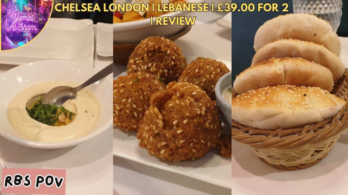 Yamal Alsham Restaurant | Chelsea | LONDON | Lebanese Food | £39.00 DEAL for 2 | REVIEW ‪@RBsPOV ‬