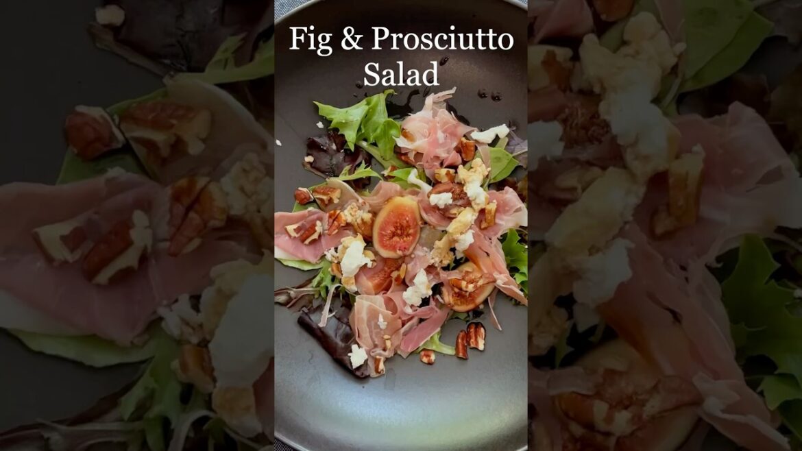 Fig & Prosciutto salad #shorts #figs