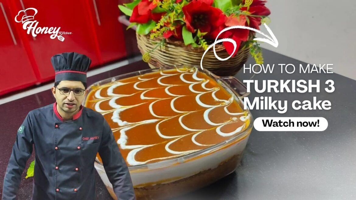 Easy 3 Milky cake Banane ka Tarika | Three Milk Cake Recipe | 3 Milky Cake by Chef Honey Easy 3 Milky cake Banane ka Tarika | Three Milk Cake Recipe | 3 Milky Cake by Chef Honey