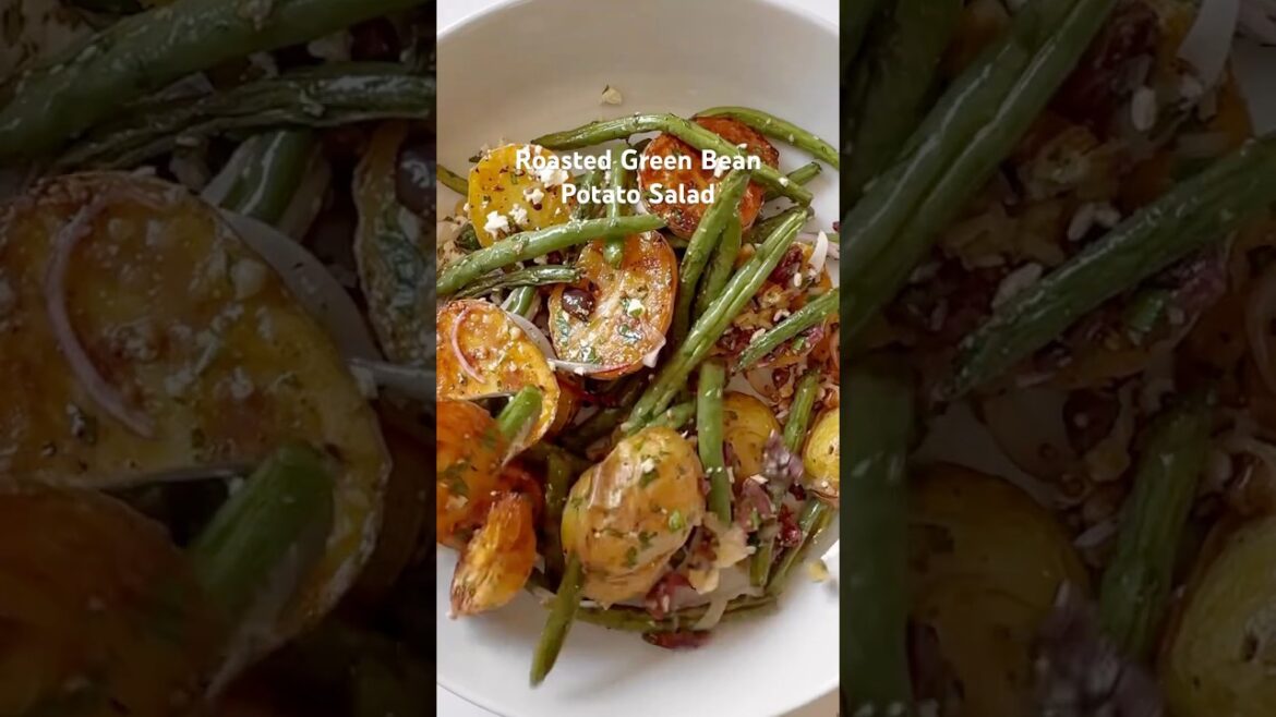 Roasted Green Bean Potato Salad #saladrecipe #vegetarianrecipes #sidedish Roasted Green Bean Potato Salad #saladrecipe #vegetarianrecipes #sidedish