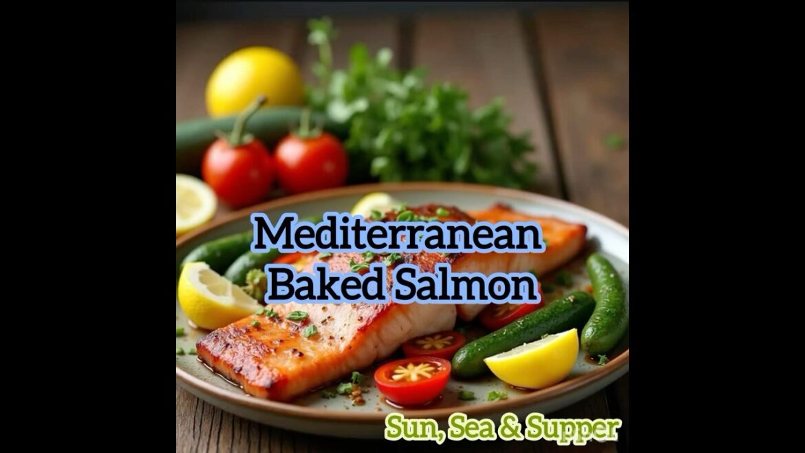 Mediterranean Baked Salmon