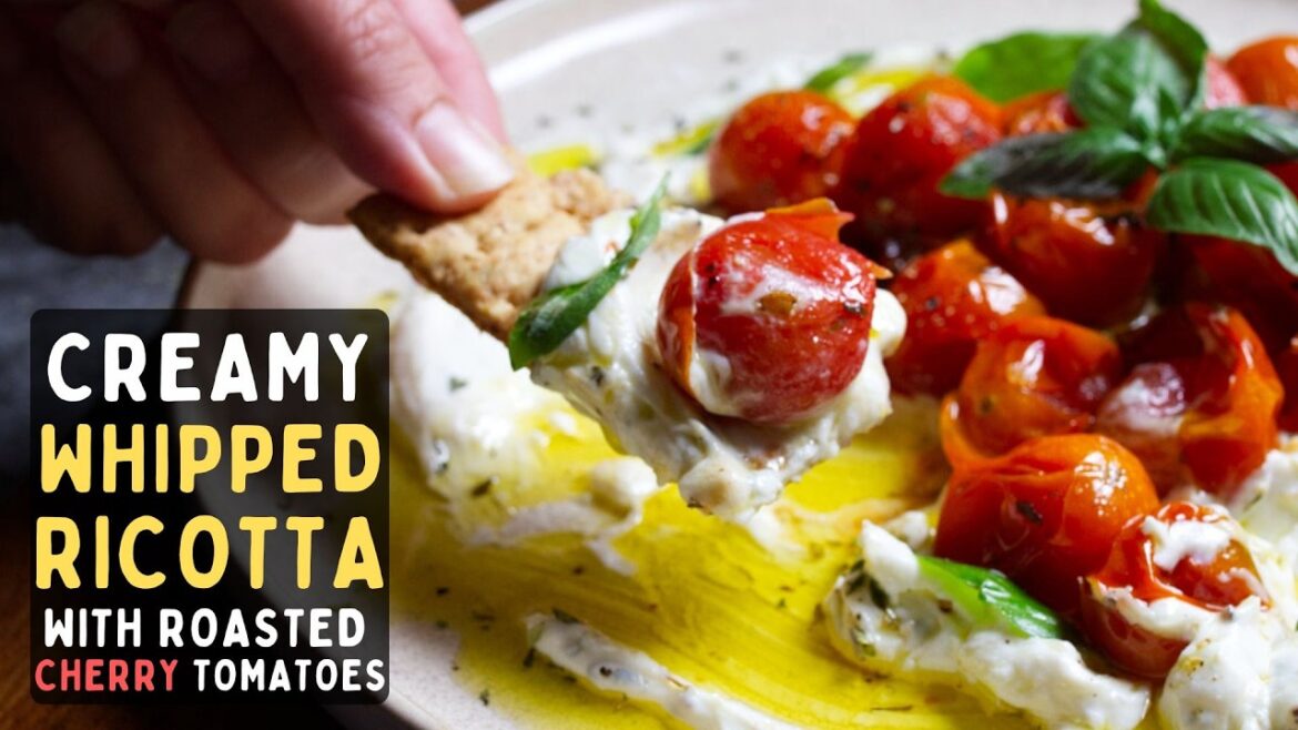 Creamy Whipped Ricotta with Roasted Cherry Tomatoes | Easy Mediterranean Appetizer