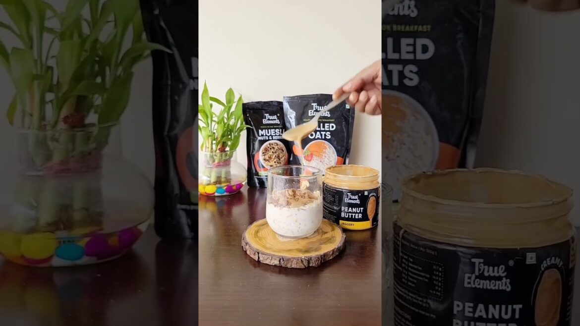 Easy Rolled Oats with Peanut Butter & Muesli | Healthy Breakfast Recipe | True Elements #breakfast Easy Rolled Oats with Peanut Butter & Muesli | Healthy Breakfast Recipe | True Elements #breakfast