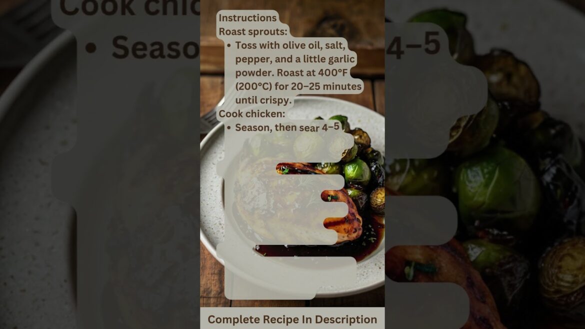 Balsamic Glazed Chicken with Roasted Brussels Sprouts Recipe for Diabetics Balsamic Glazed Chicken with Roasted Brussels Sprouts Recipe for Diabetics