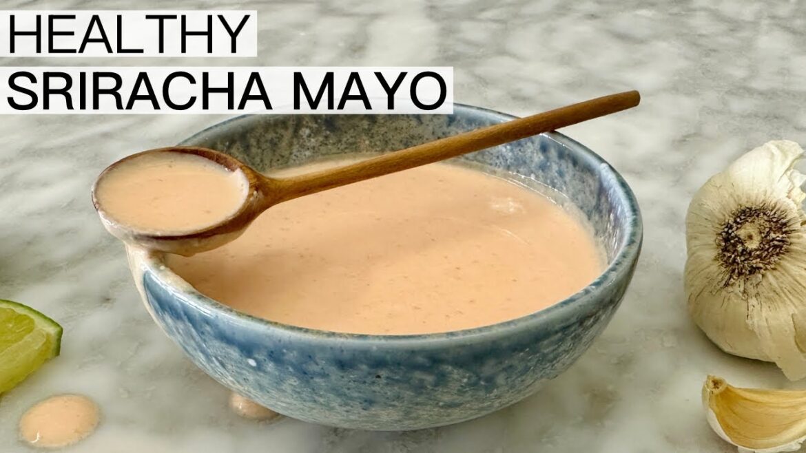 Healthy Sriracha Mayo with Greek Yogurt | Easy Homemade Sauce
