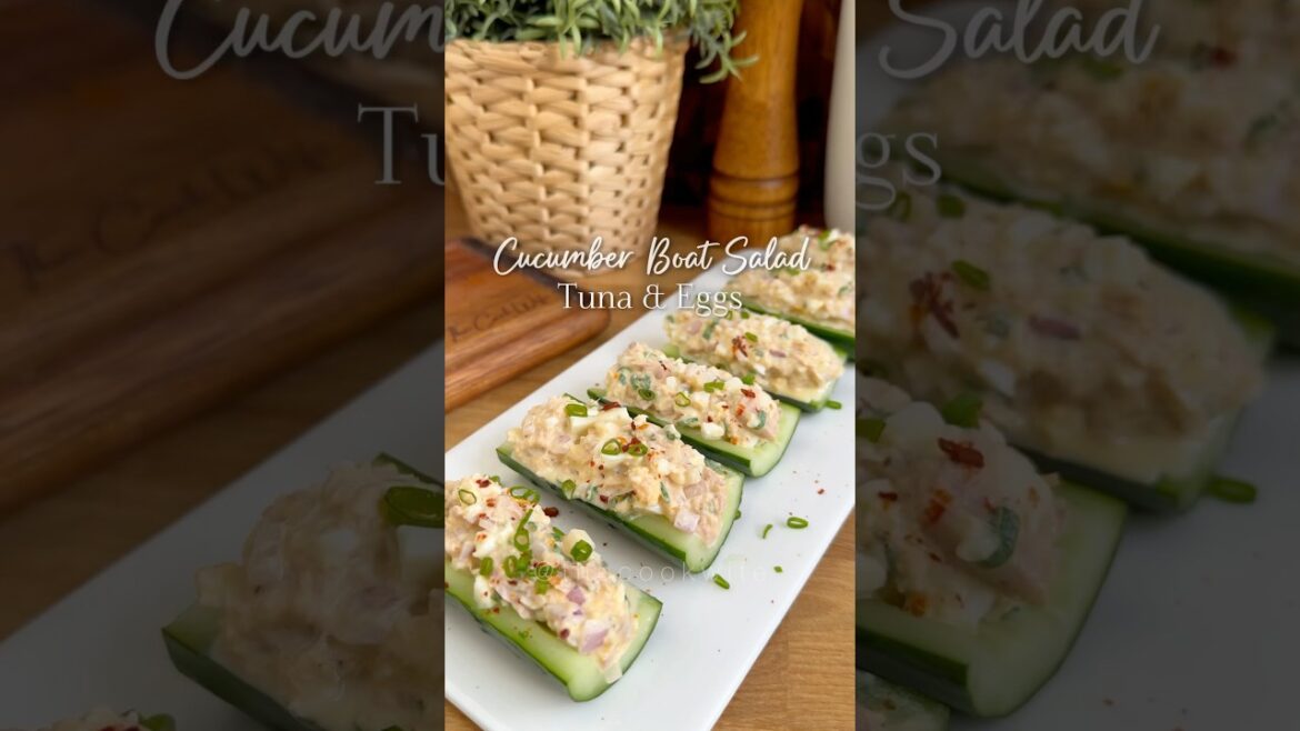 Cucumber Boat Salad Tuna & Eggs