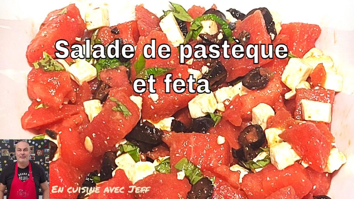 salade pastèque feta