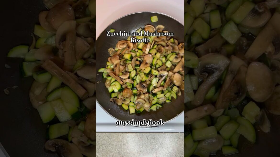 Zucchini and Mushroom Risotto! #food #homecuisine #cooking #recipe