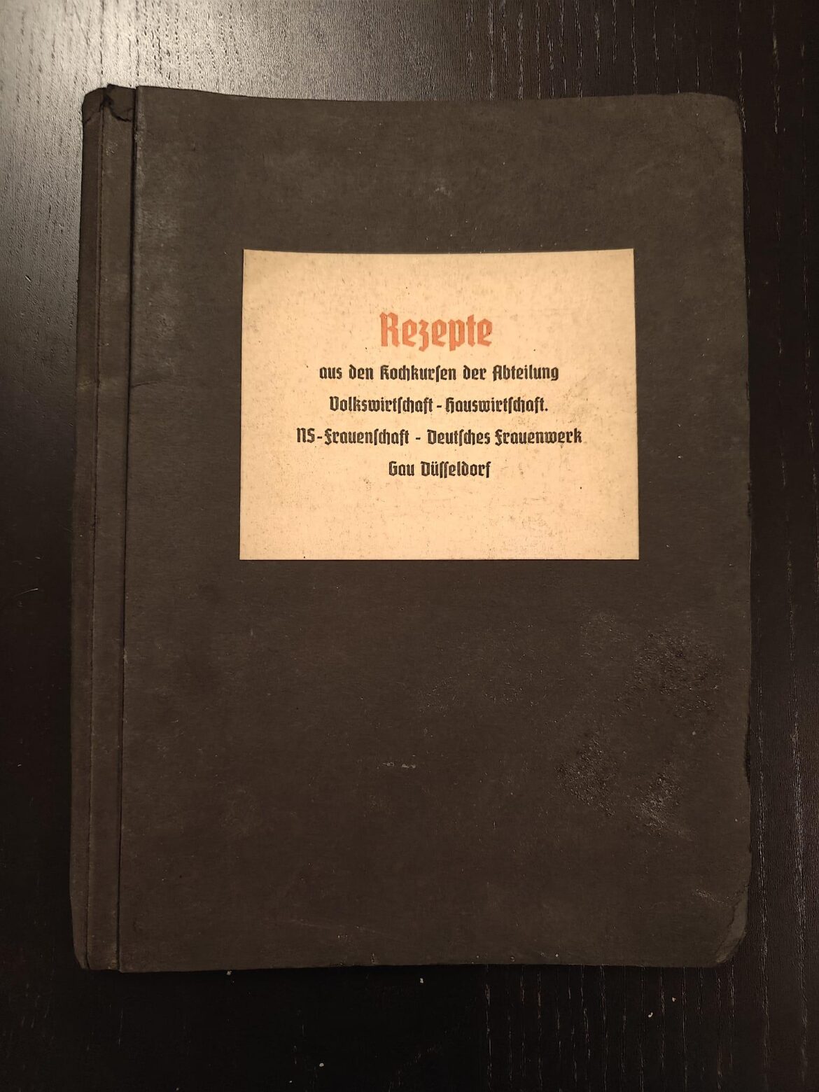 Rezepte aus den Kochkursen der Abteilung Volkswirtschaft – Hauswirtschaft (NS-Frauenschaft) Rezepte aus den Kochkursen der Abteilung Volkswirtschaft - Hauswirtschaft (NS-Frauenschaft)
