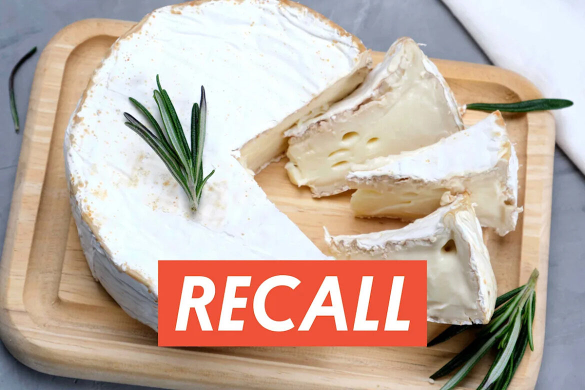 These Popular Cheeses Have Been Recalled Due to Listeria Concerns