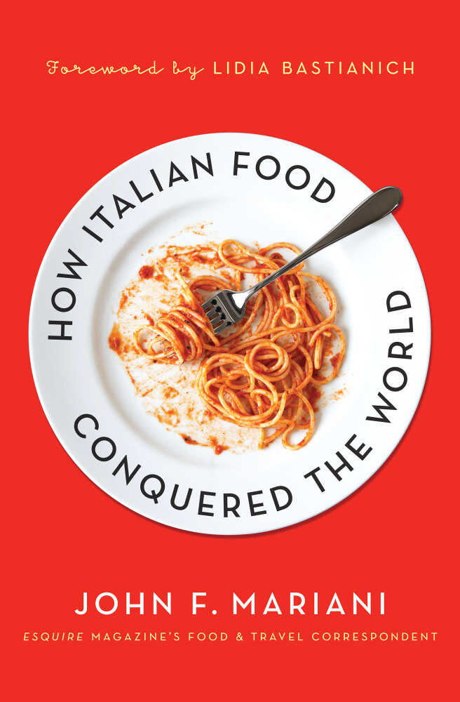 How Italian Food Conquered The World