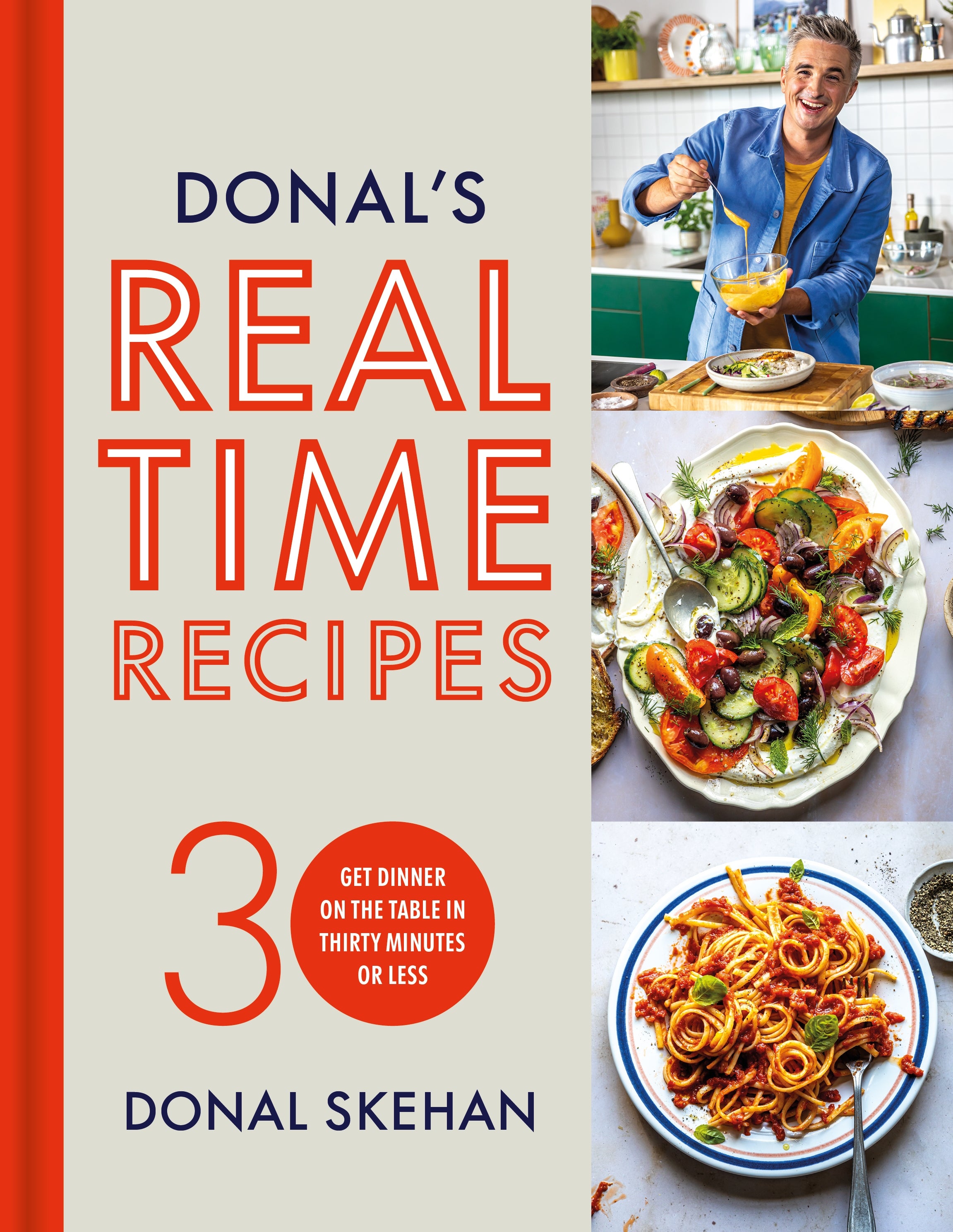 ‘Donal’s Real Time Recipes’ is packed with fuss-free meals ready in 30 minutes or less