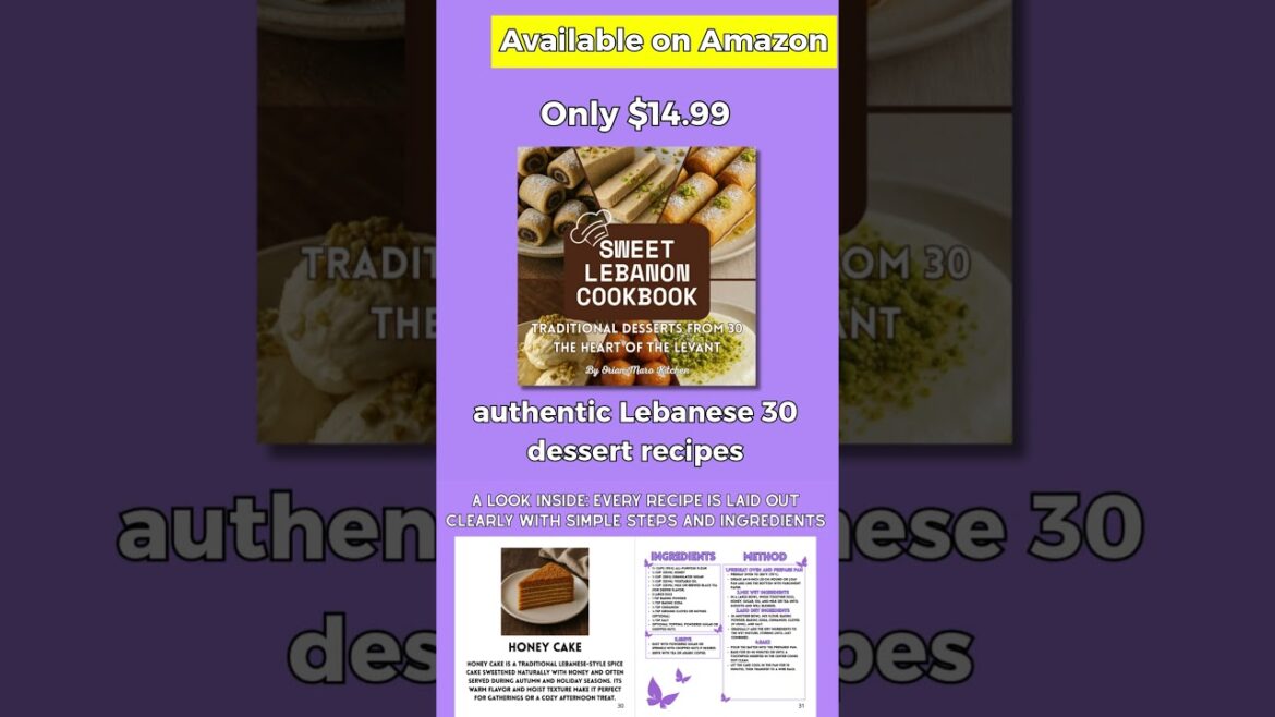 30 Authentic Lebanese Dessert Recipes | From Baklava to Knafeh | Sweet Lebanon Cookbook on Amazon