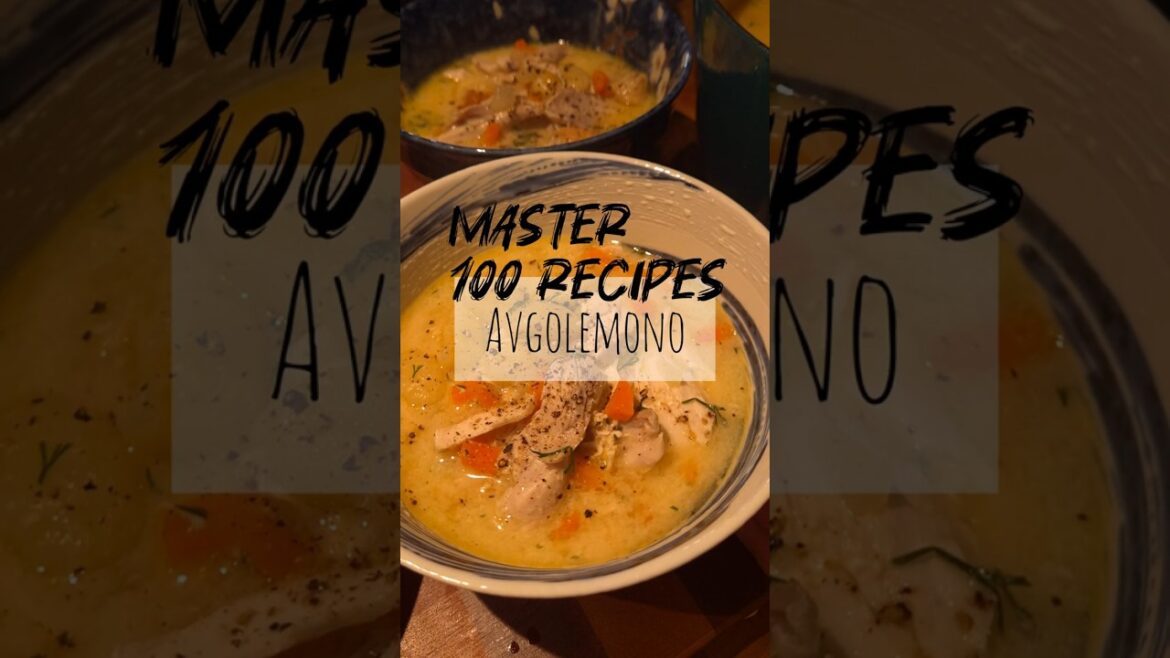 Master 100 Recipes – Avgolemono Master 100 Recipes - Avgolemono