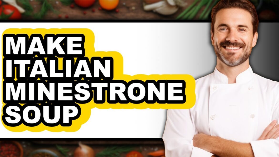 How To Make Italian Minestrone Soup (Easy Method)