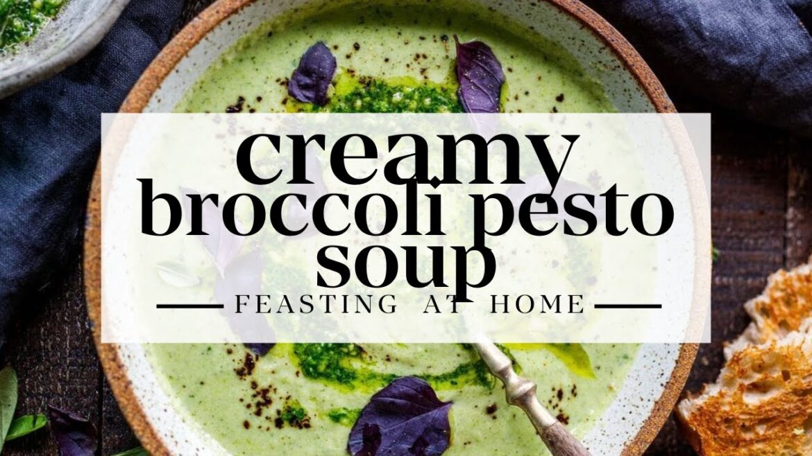 Creamy Broccoli & Basil Pesto Soup Creamy Broccoli & Basil Pesto Soup