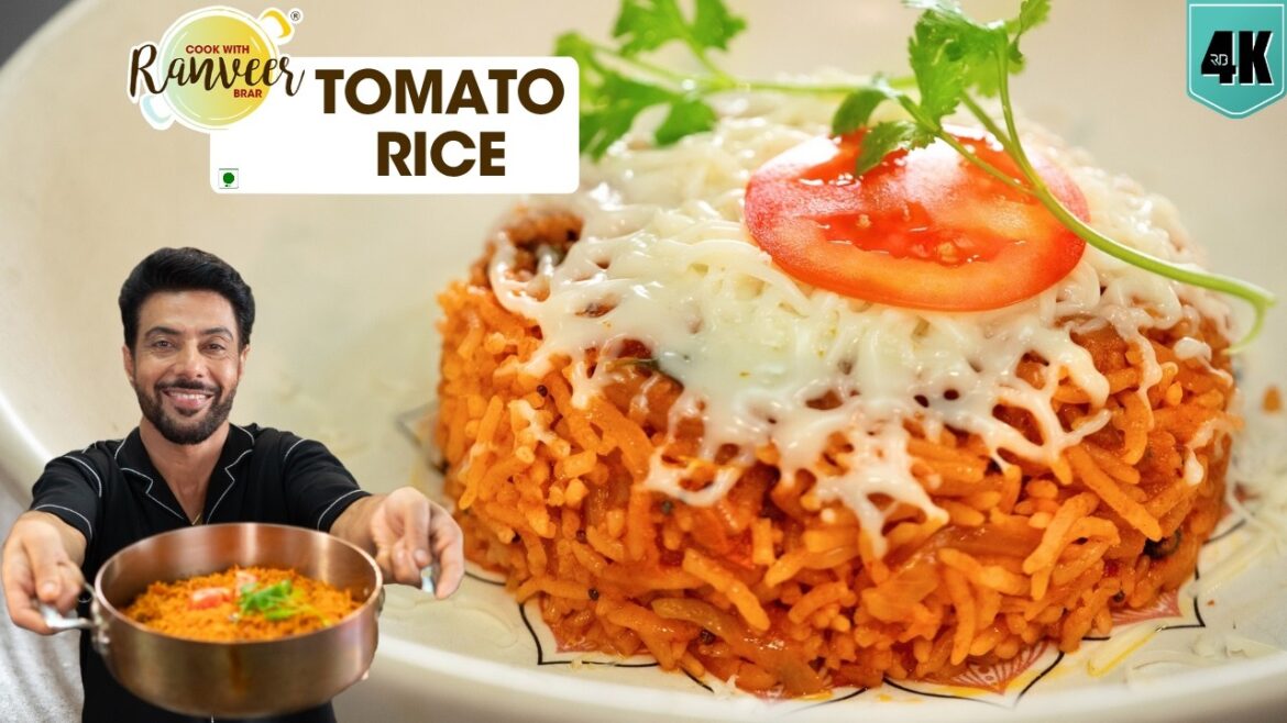 Tomato Rice झटपट Lunchbox Recipe | चटपटा टोमाटो राइस | Cheesy Tomato Rice bonus | Chef Ranveer Brar Tomato Rice झटपट Lunchbox Recipe | चटपटा टोमाटो राइस | Cheesy Tomato Rice bonus | Chef Ranveer Brar