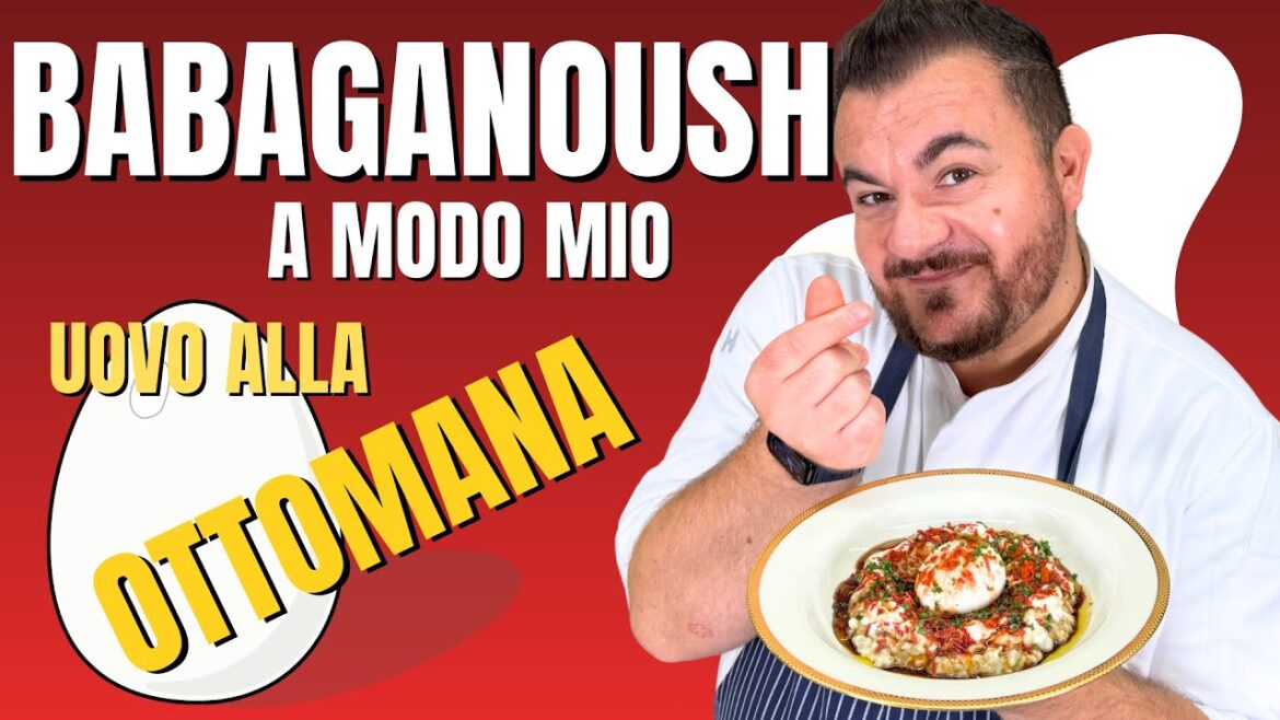BABAGANOUSH...UOVO ALLA OTTOMANA!