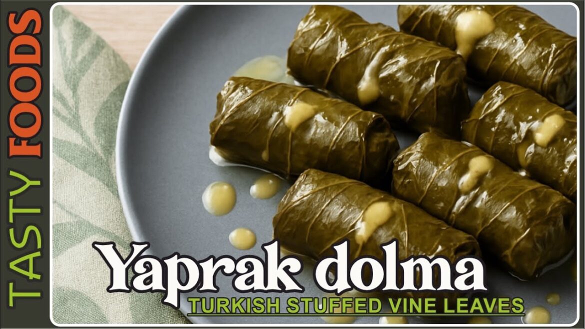 Yaprak Dolma – Turkish Stuffed Vine Leaves