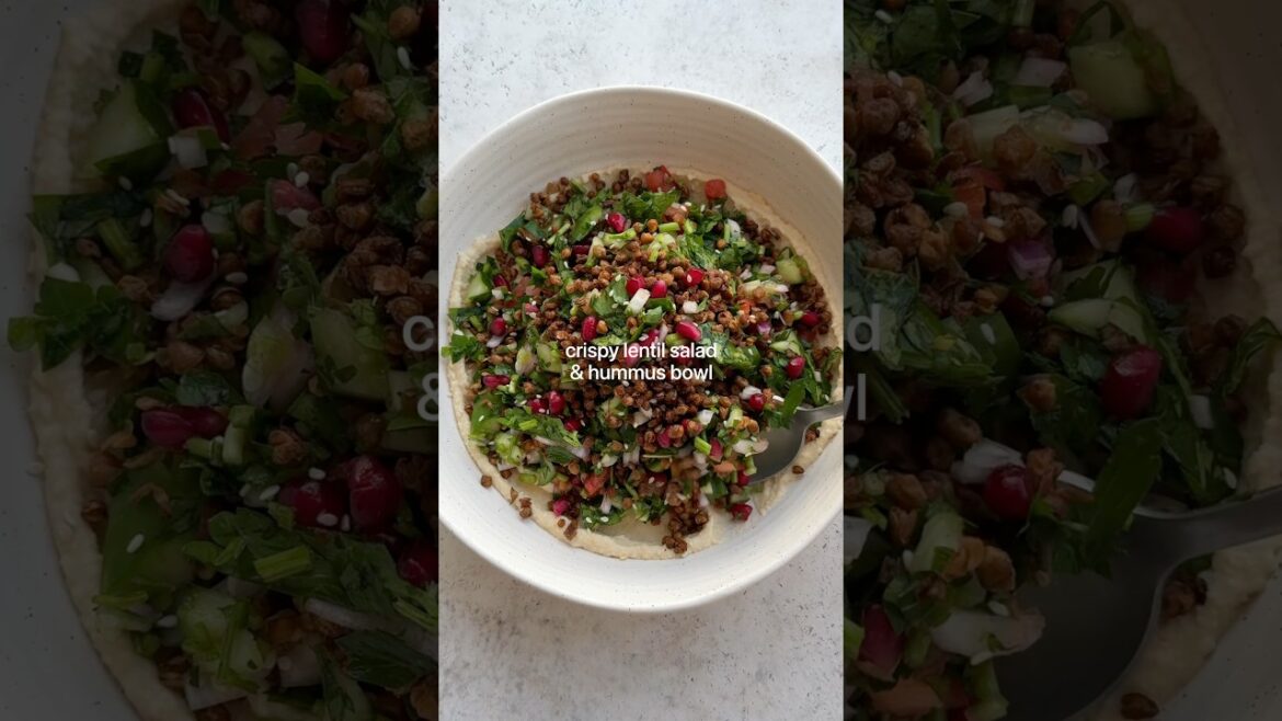 Crispy Lentil Salad & Hummus Crispy Lentil Salad & Hummus