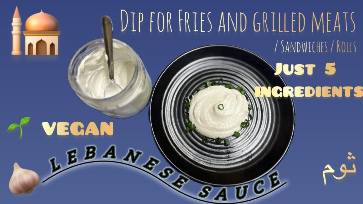 Lebanese Garlic Sauce(toum)Just 5 ingredients| Vegan| dip for rolls/sandwiches/fries/grilled meats