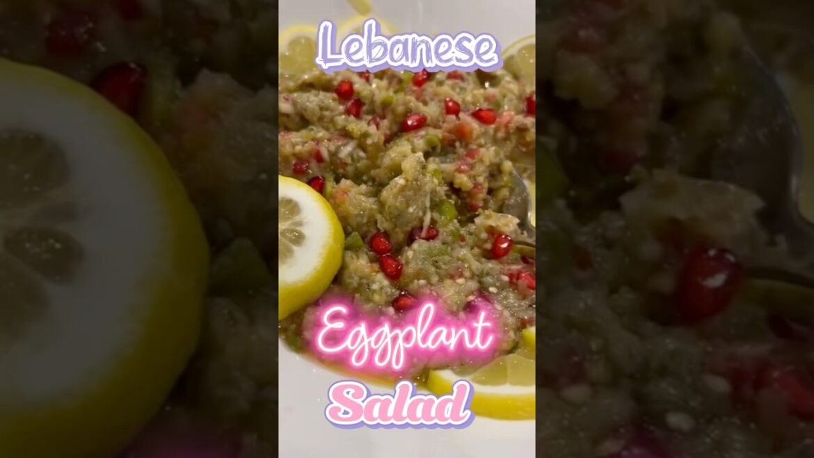 Lebanese Eggplant Salad #lebanesefood #eggplant #saladlover