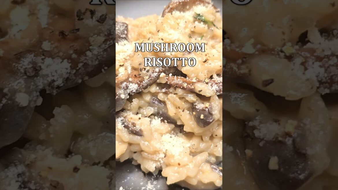 Mastering Creamy Mushroom Risotto Is Extremely Easy