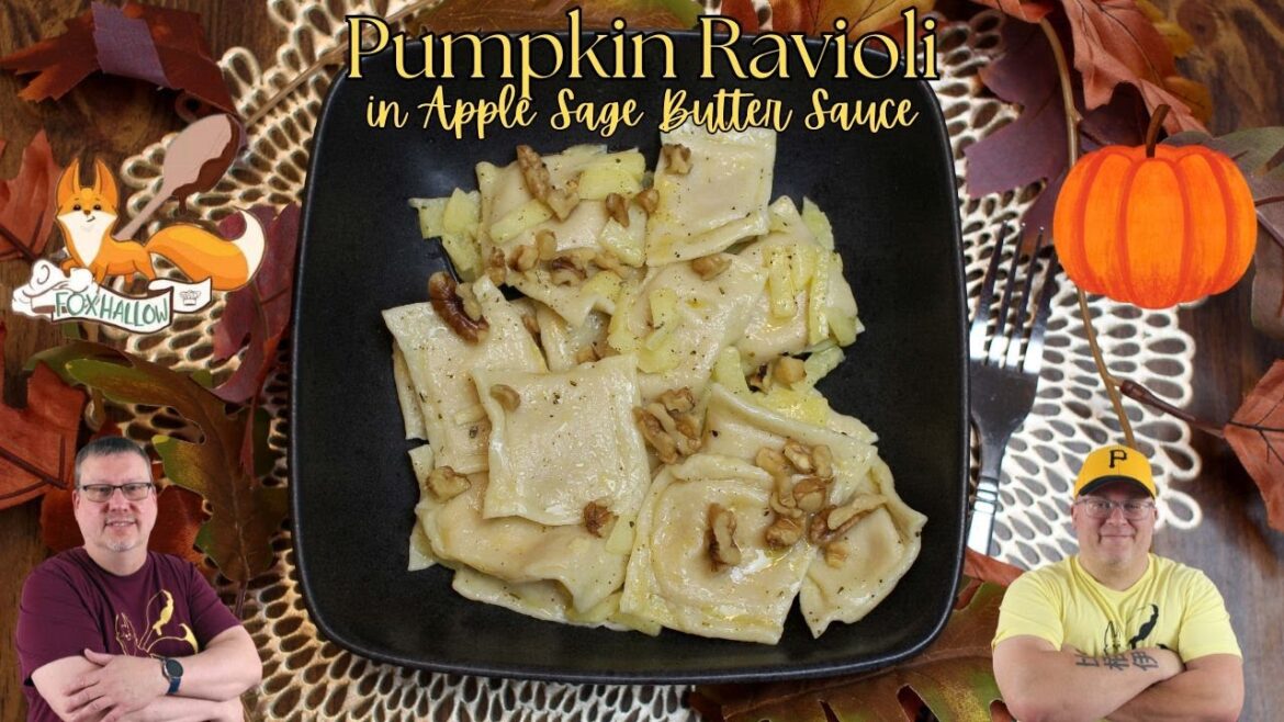 Pumpkin Ravioli in Apple Sage Butter Sauce