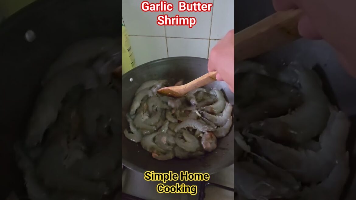 Garlic Butter Shrimp For Dinner