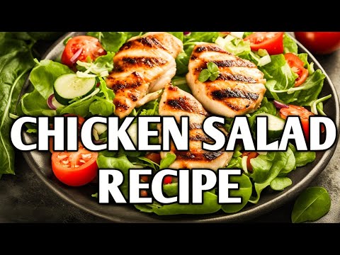 DELICIOUS Grilled Chicken Salad Recipe Made Easy! DELICIOUS Grilled Chicken Salad Recipe Made Easy!