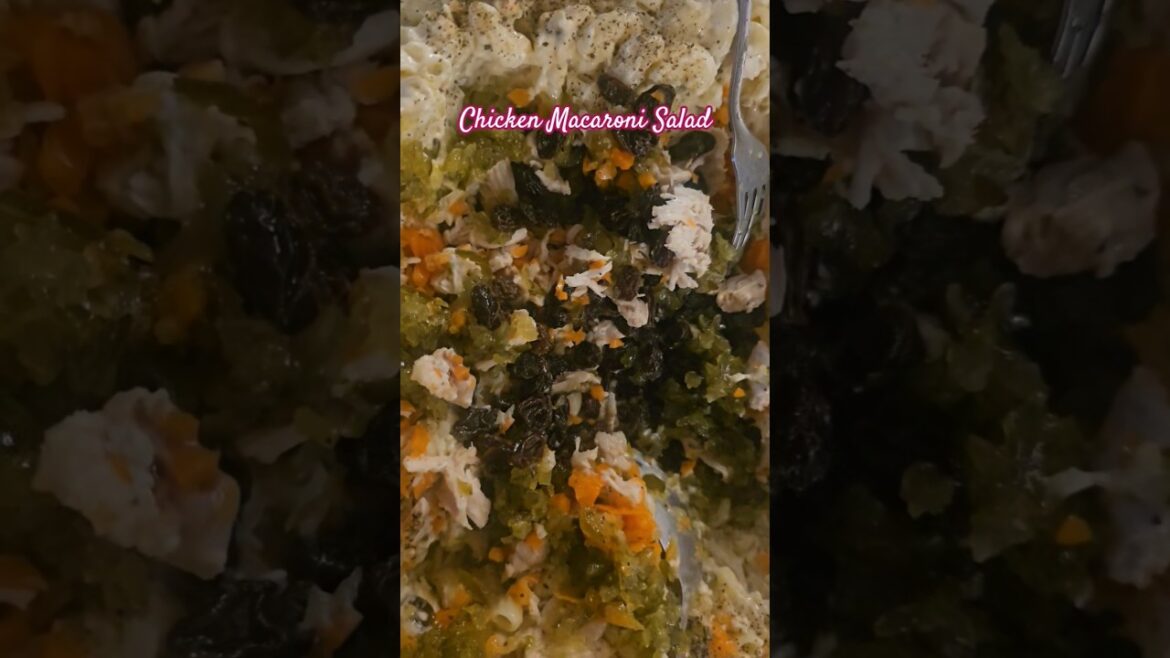 Chicken Macaroni Salad, HomeMade #shortsfeed #macaronirecipe #saladrecipe #foodshorts #desserts