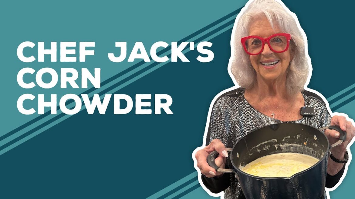 Love & Best Dishes: Chef Jack’s Corn Chowder Recipe | Fall Soup Ideas for Dinner Love & Best Dishes: Chef Jack's Corn Chowder Recipe | Fall Soup Ideas for Dinner