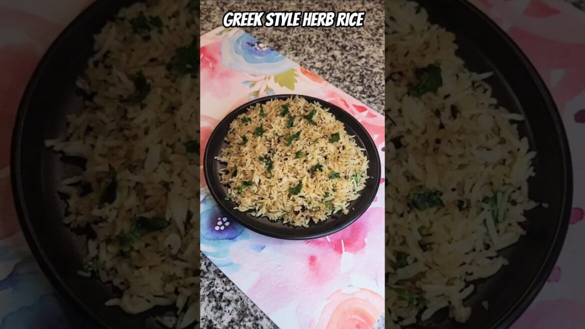 Greek Style Herb Rice #tasty #food #trending #viralshorts #spicy #ricerecipe #shorts #youtubeshorts