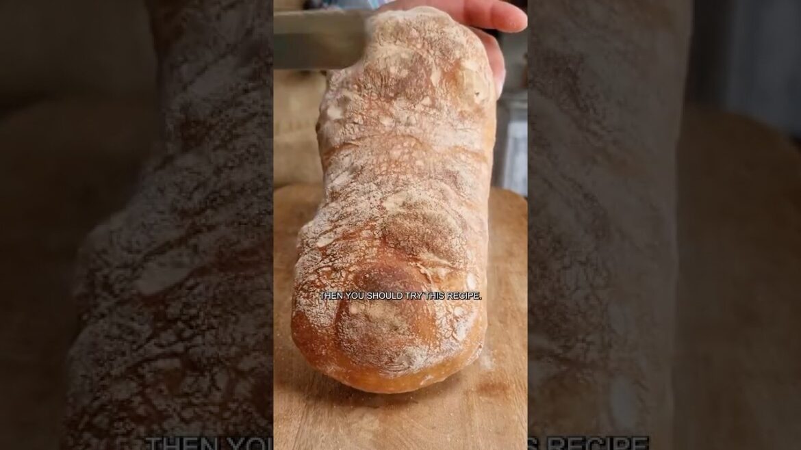 How To Make Easy Ciabatta Bread