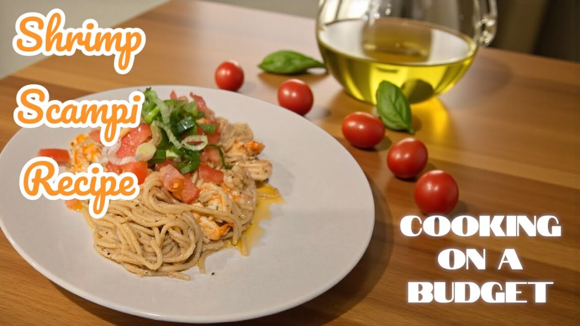 Shrimp Scampi Quick and Easy Recipe #cookingonabudget #cooking #cookingwithlove #cookingvideo