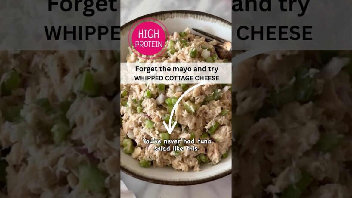 High Protein Tuna Salad With Whipped Cottage Cheese. Don’t Miss it! High Protein Tuna Salad With Whipped Cottage Cheese. Don’t Miss it!