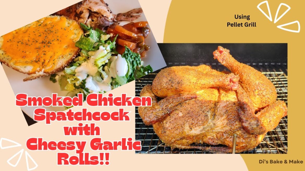 Smoked Chicken Spatchcock aka Chicken flattie with Cheesy Garlic Rolls!