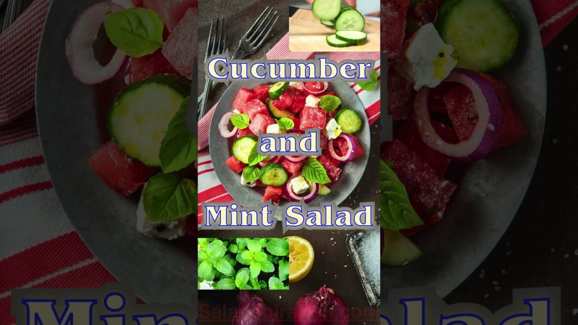 Cucumber and Mint Salad #cucumberandmintsalad #cucumber #saladspiration Cucumber and Mint Salad #cucumberandmintsalad #cucumber #saladspiration