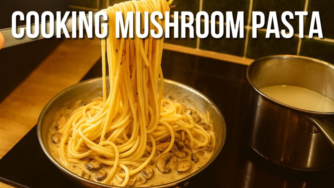 If You Love Pasta, You Need to Try This Mushroom Recipe