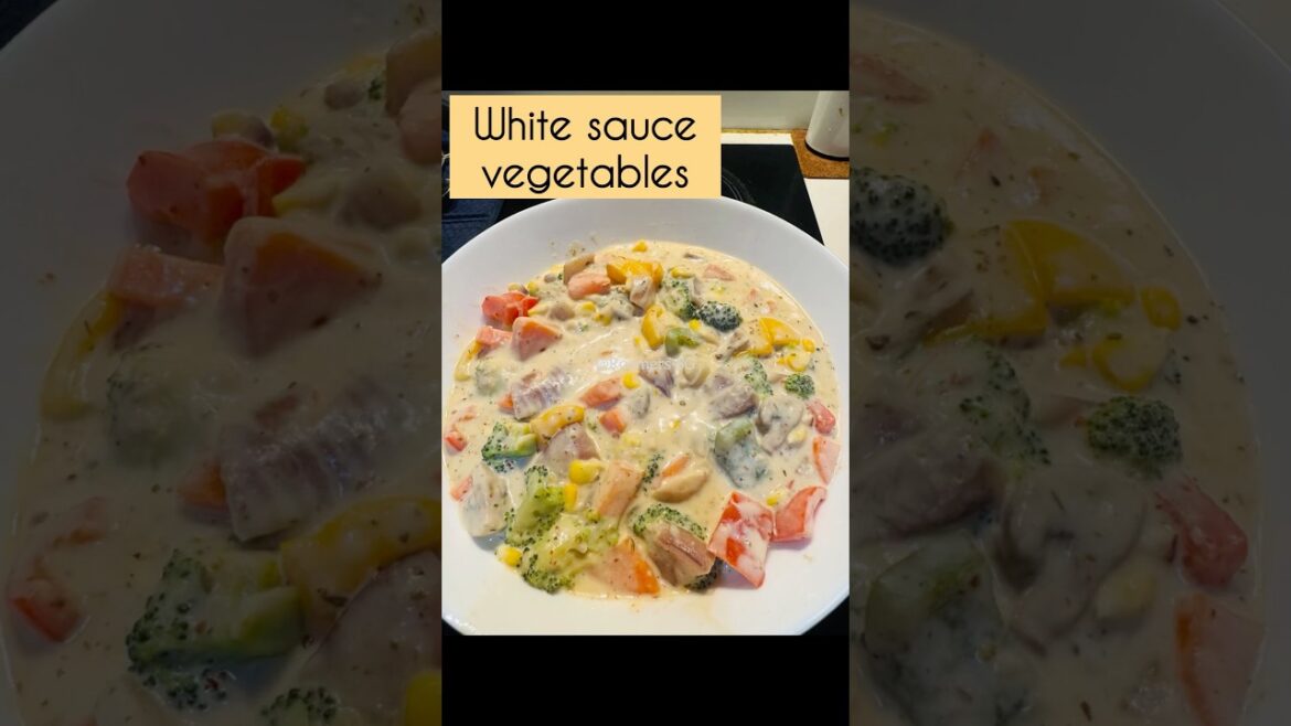 Creamy white sauce vegetables recipe | Grilled veggies in white sauce #whitesauce #shorts Creamy white sauce vegetables recipe | Grilled veggies in white sauce #whitesauce #shorts