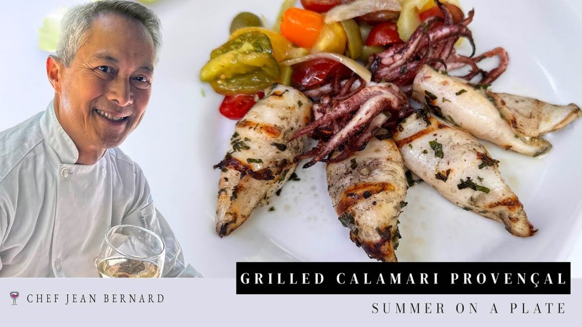 Grilled Calamari Provençale | Summer on a Plate with Chef Jean Bernard Grilled Calamari Provençale | Summer on a Plate with Chef Jean Bernard