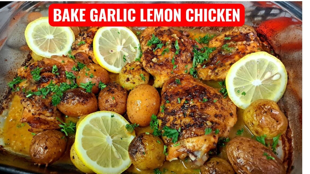 Lemon Garlic Baked Chicken Thighs with Marbles Potatoes Lemon Garlic Baked Chicken Thighs with Marbles Potatoes