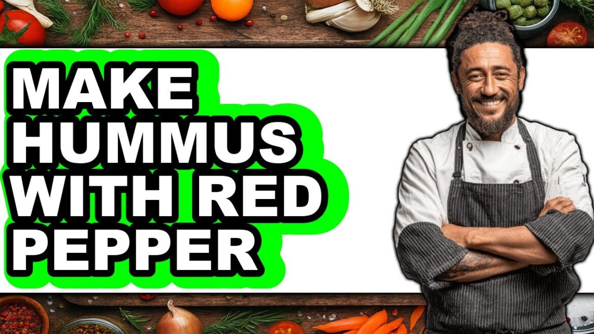 How To Make Hummus With Red Pepper (UPDATED) How To Make Hummus With Red Pepper (UPDATED)